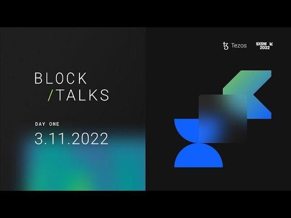 Tezos  SXSW Friday March 11 2022 image 1